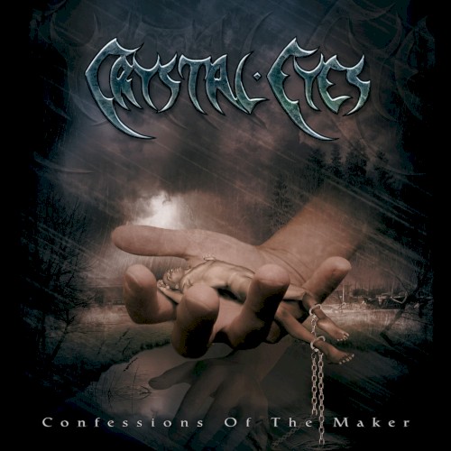 Crystal Eyes - Confessions Of The Maker